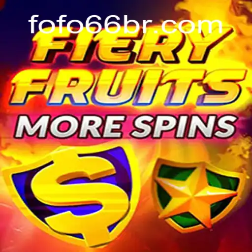 Descubra o Fascinante Mundo de FieryFruitsMoreSpins com Fofo66.COM